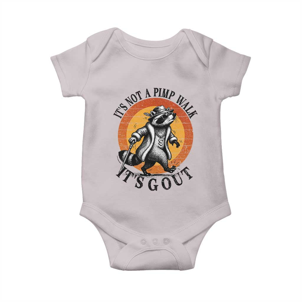 It's Not A Pimp Walk It's Gout Baby Onesie Funny Gout Dad Sarcastic Raccoon