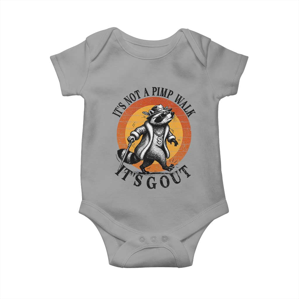 It's Not A Pimp Walk It's Gout Baby Onesie Funny Gout Dad Sarcastic Raccoon