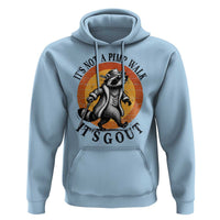 It's Not A Pimp Walk It's Gout Hoodie Funny Gout Dad Sarcastic Raccoon