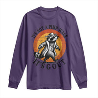 It's Not A Pimp Walk It's Gout Long Sleeve Shirt Funny Gout Dad Sarcastic Raccoon
