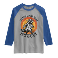 It's Not A Pimp Walk It's Gout Raglan Shirt Funny Gout Dad Sarcastic Raccoon