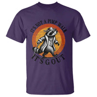 It's Not A Pimp Walk It's Gout T Shirt Funny Gout Dad Sarcastic Raccoon