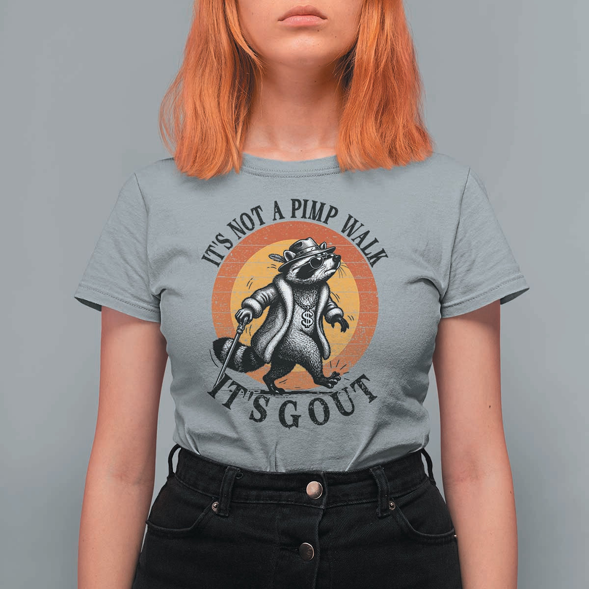 It's Not A Pimp Walk It's Gout T Shirt For Women Funny Gout Dad Sarcastic Raccoon