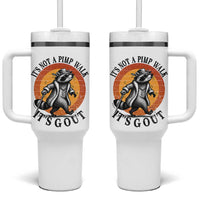 It's Not A Pimp Walk It's Gout Tumbler With Handle Funny Gout Dad Sarcastic Raccoon