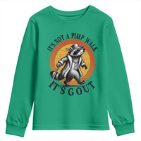 It's Not A Pimp Walk It's Gout Youth Sweatshirt Funny Gout Dad Sarcastic Raccoon