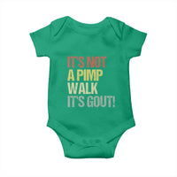 It's Not A Pimp Walk It's Gout Baby Onesie Funny Old Man Medical Humor