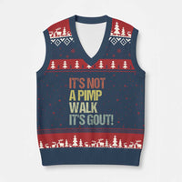 It's Not A Pimp Walk It's Gout V-Neck Knit Sweater Vest Funny Old Man Medical Humor