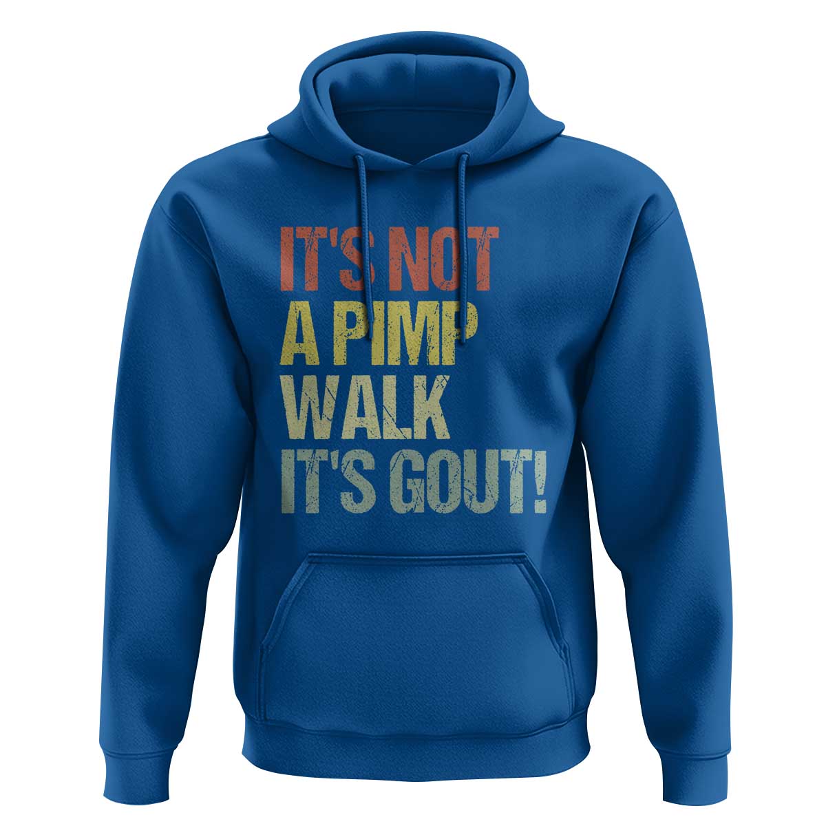 It's Not A Pimp Walk It's Gout Hoodie Funny Old Man Medical Humor