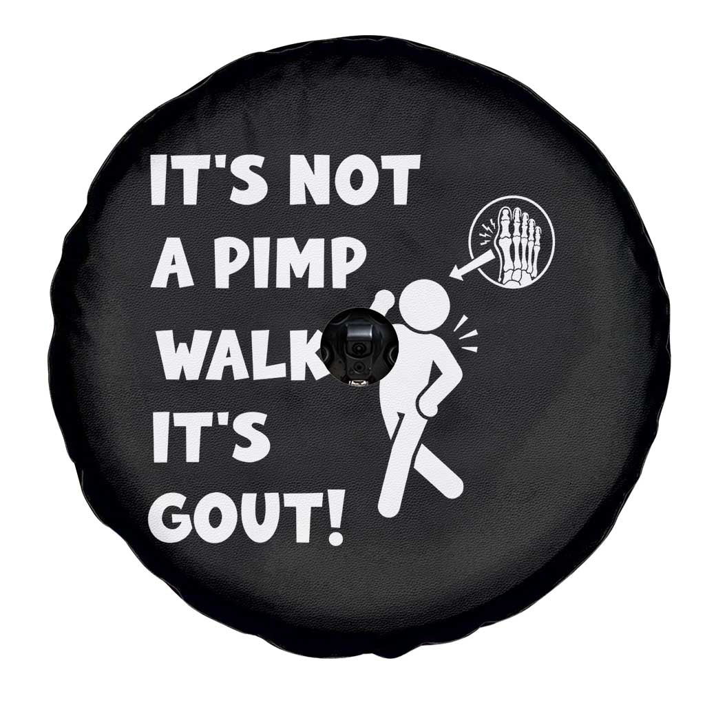 It’s Not A Pimp Walk It’s Gout Spare Tire Cover Funny Gout Dad Sarcastic