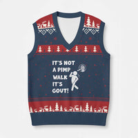 It’s Not A Pimp Walk It’s Gout V-Neck Knit Sweater Vest Funny Gout Dad Sarcastic