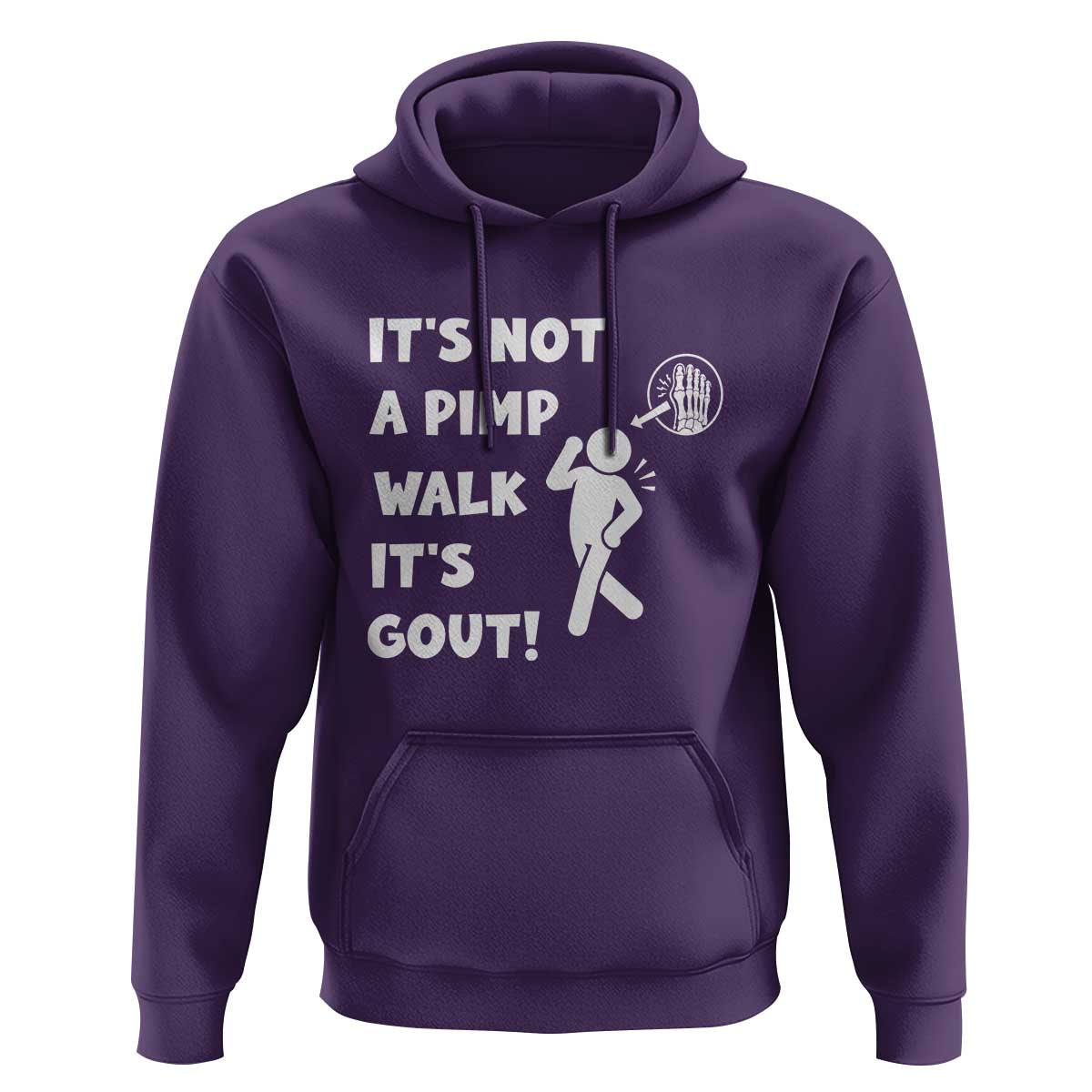 It’s Not A Pimp Walk It’s Gout Hoodie Funny Gout Dad Sarcastic