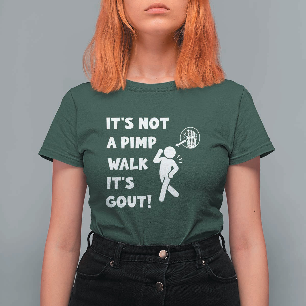 It’s Not A Pimp Walk It’s Gout T Shirt For Women Funny Gout Dad Sarcastic
