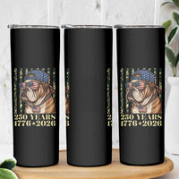 250 Years America Anniversary Skinny Tumbler Military Bulldog American Flag Camo