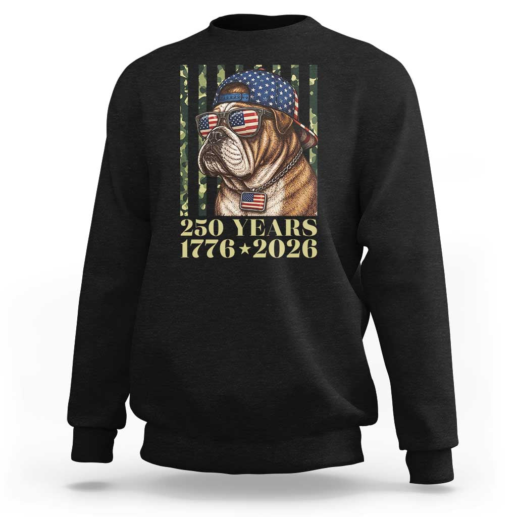 250 Years America Anniversary Sweatshirt Military Bulldog American Flag Camo