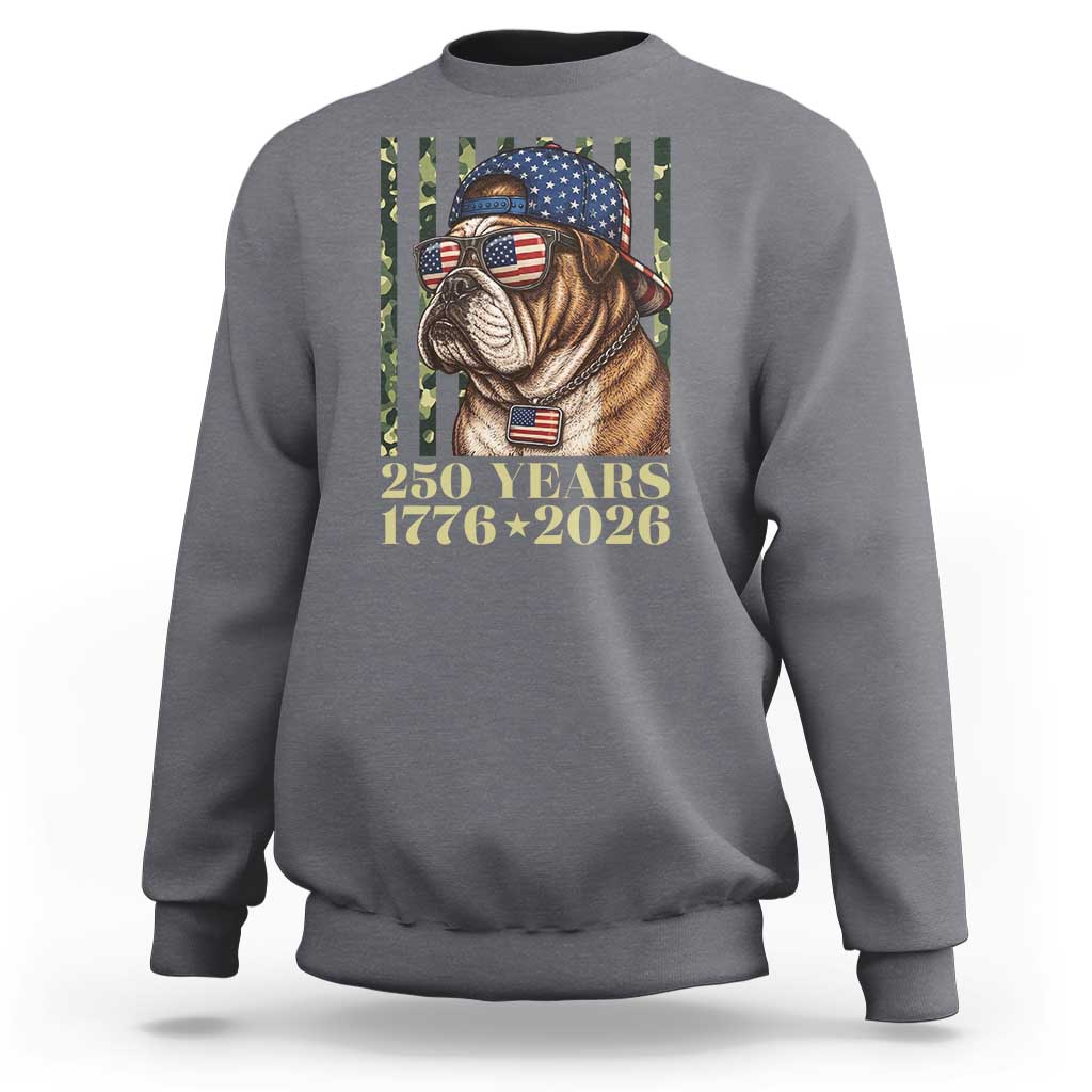 250 Years America Anniversary Sweatshirt Military Bulldog American Flag Camo