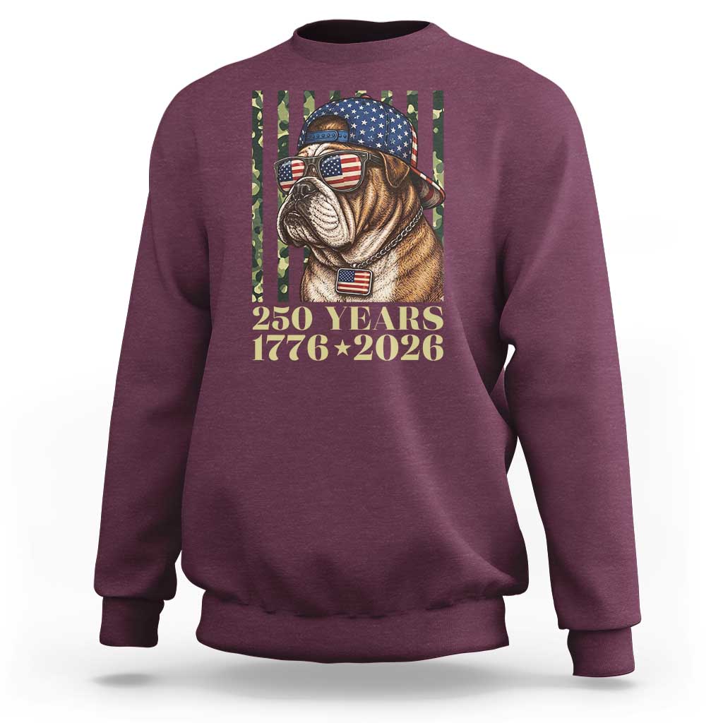 250 Years America Anniversary Sweatshirt Military Bulldog American Flag Camo