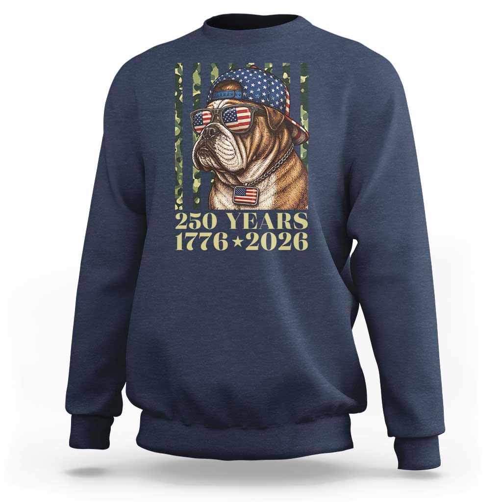250 Years America Anniversary Sweatshirt Military Bulldog American Flag Camo