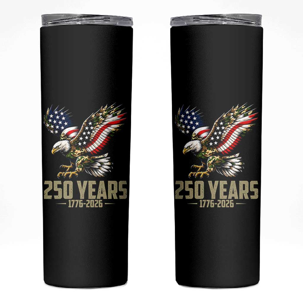 250 Years America Anniversary Skinny Tumbler Military Eagle American Flag Camo