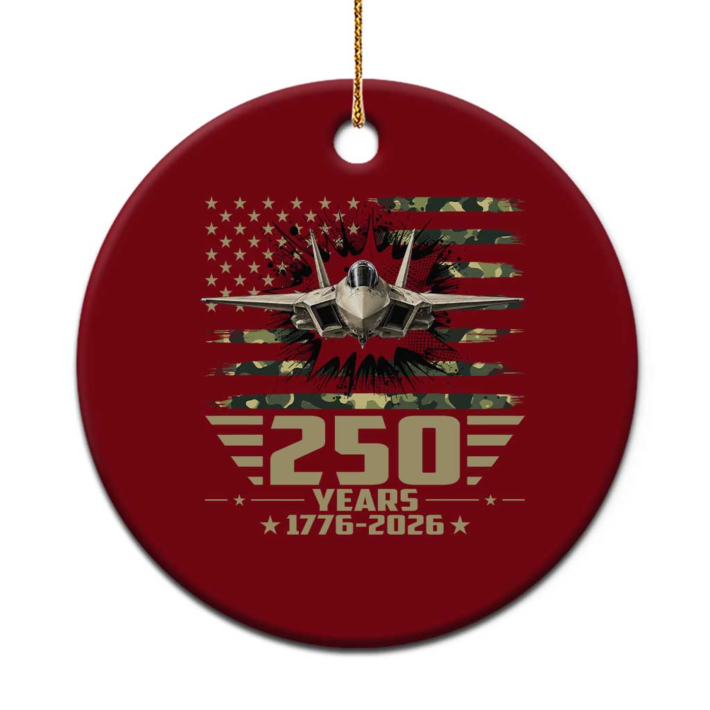 250 Years Anniversary Ceramic Ornament Patriotic Jet Fighter US Flag Camo