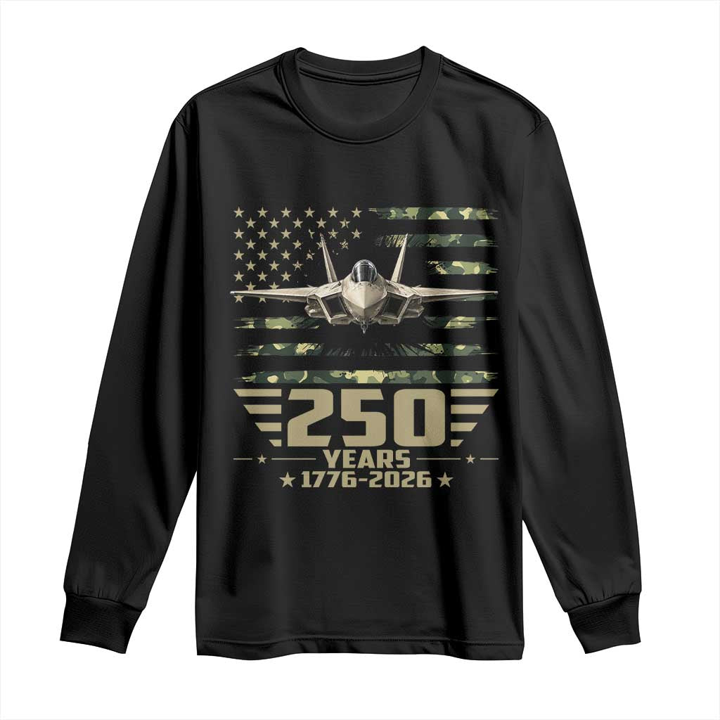 250 Years Anniversary Long Sleeve Shirt Patriotic Jet Fighter US Flag Camo