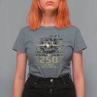 250 Years Anniversary T Shirt For Women Patriotic Jet Fighter US Flag Camo