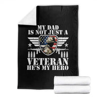 Military Family Veteran Support Throw Blanket My Papa US Veteran My Hero