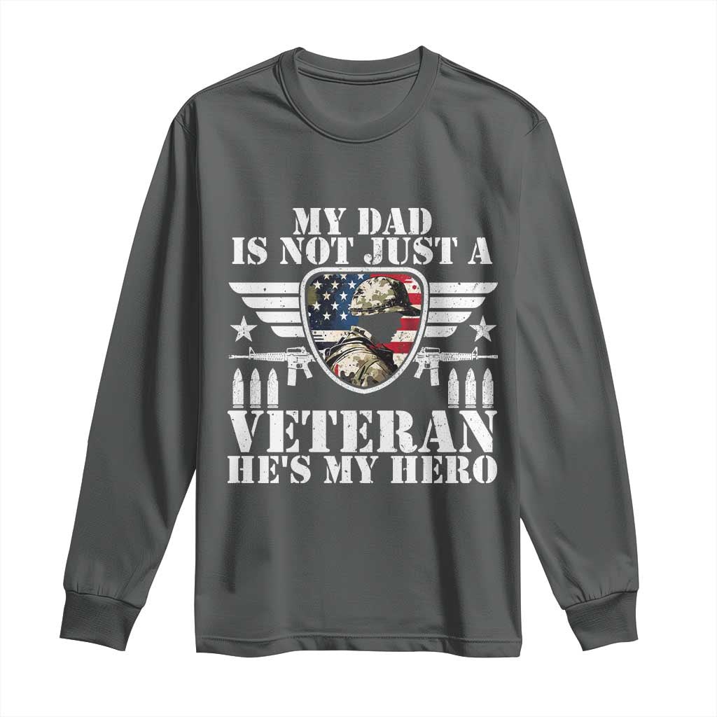Military Family Veteran Support Long Sleeve Shirt My Papa US Veteran My Hero