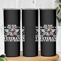 Military Family Veteran Support Skinny Tumbler My Papa US Veteran My Hero