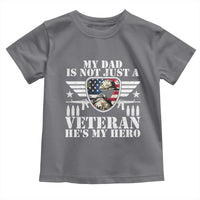 Military Family Veteran Support Toddler T Shirt My Papa US Veteran My Hero