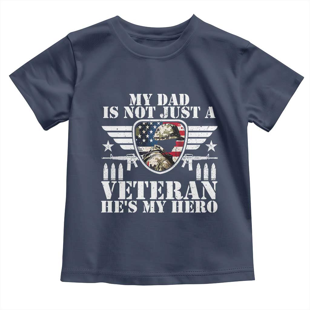 Military Family Veteran Support Toddler T Shirt My Papa US Veteran My Hero