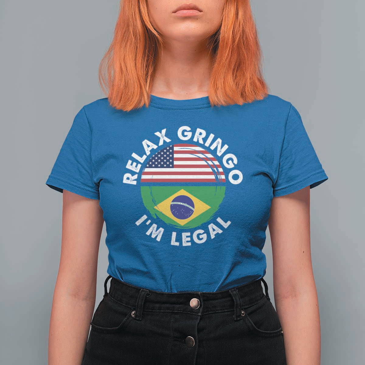 Relax Gringo I'm Legal Brazil Brazilian Immigrant T Shirt For Women