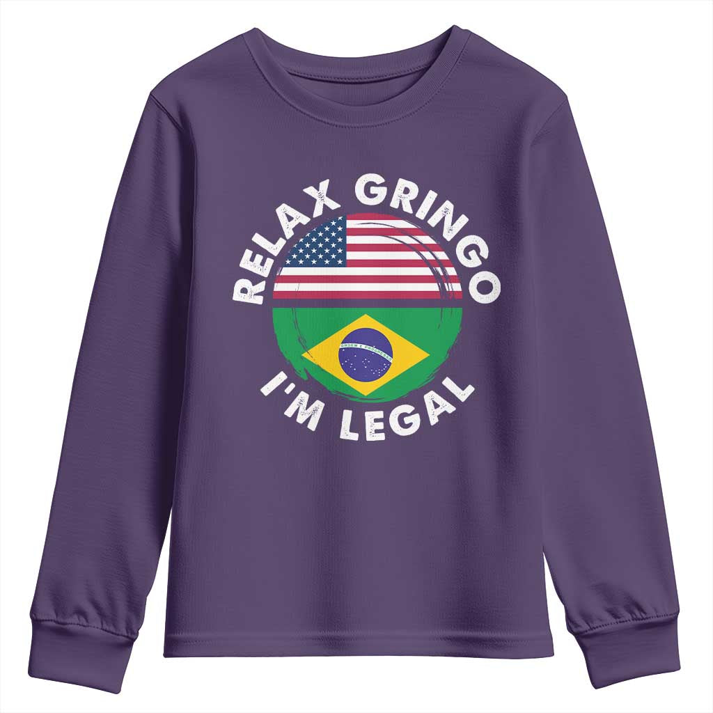 Relax Gringo I'm Legal Brazil Brazilian Immigrant Youth Sweatshirt