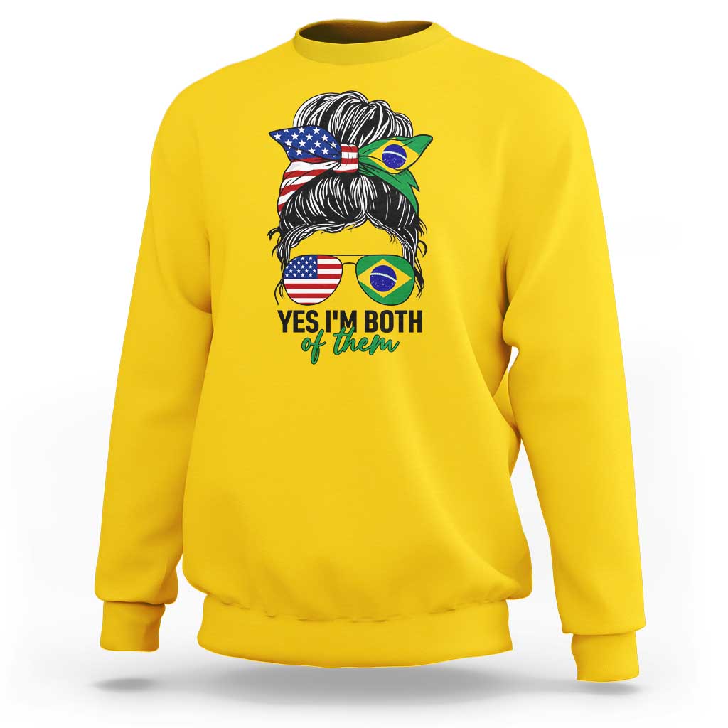 Half American And Brazilian America Brazil Brasil Flag Girl Sweatshirt Yes I'm Both of Them