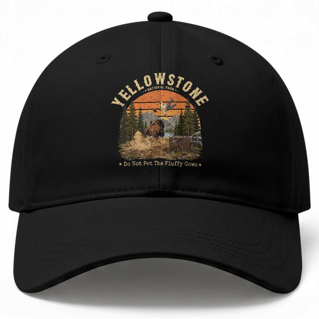 Yellowstone Do Not Pet The Fluffy Cows Baseball Cap Funny Bison Meme Wildlife Lover Gift