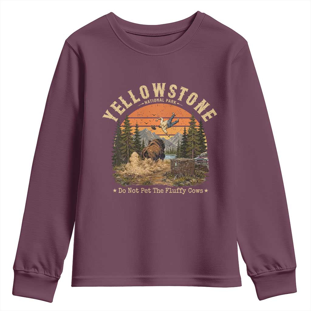 Yellowstone Do Not Pet The Fluffy Cows Youth Sweatshirt Funny Bison Meme Wildlife Lover Gift