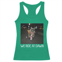 We Ride at Dawn Racerback Tank Top Funny Racoon Riding Tricycle Chaotic Meme
