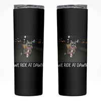 We Ride at Dawn Skinny Tumbler Funny Racoon Riding Tricycle Chaotic Meme