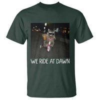 We Ride at Dawn T Shirt Funny Racoon Riding Tricycle Chaotic Meme