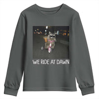 We Ride at Dawn Youth Sweatshirt Funny Racoon Riding Tricycle Chaotic Meme