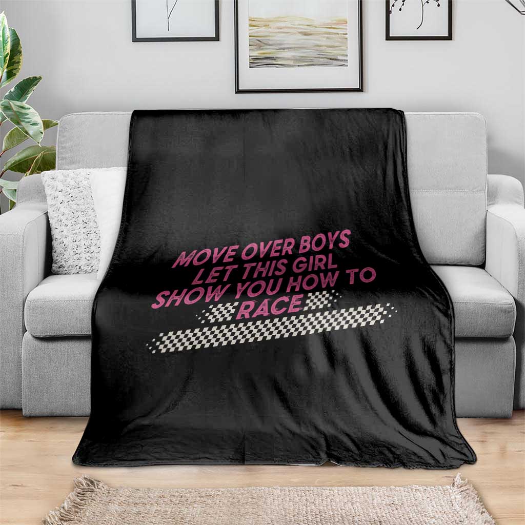 Racing Girl Throw Blanket Move Over Boys Funny Quote - Wonder Print Shop