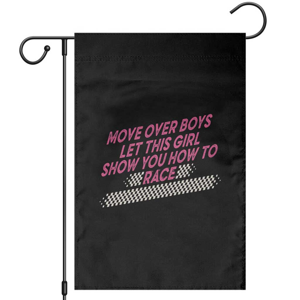 Racing Girl Garden Flag Move Over Boys Funny Quote - Wonder Print Shop