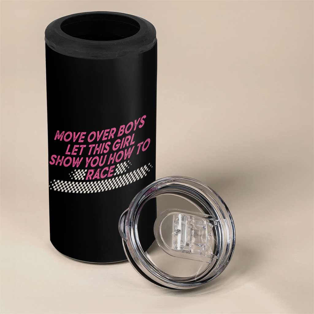 Racing Girl 4 in 1 Can Cooler Tumbler Move Over Boys Funny Quote