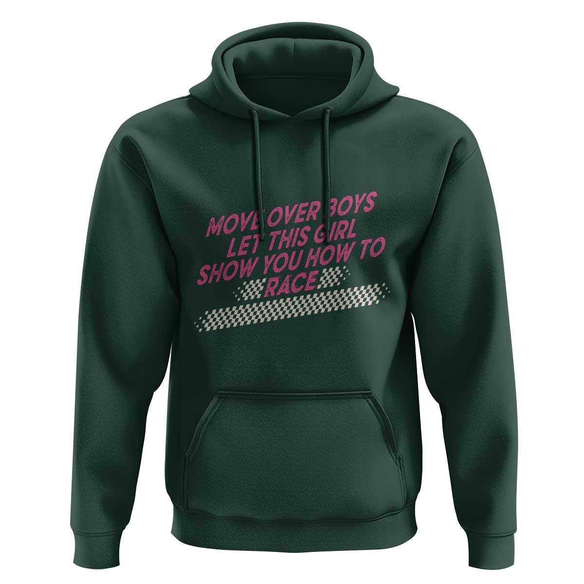 Racing Girl Hoodie Move Over Boys Funny Quote - Wonder Print Shop