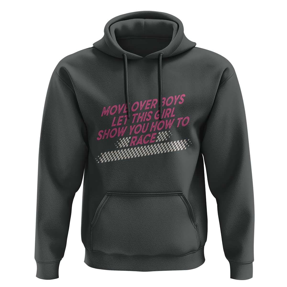 Racing Girl Hoodie Move Over Boys Funny Quote - Wonder Print Shop