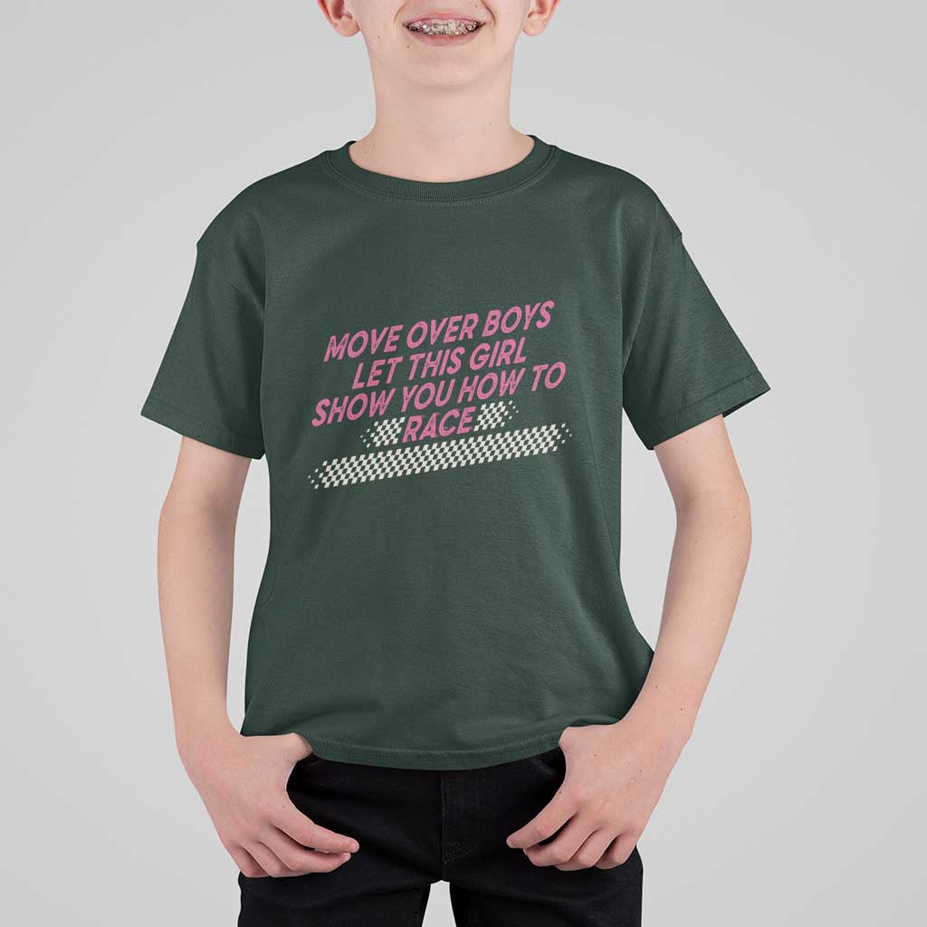Racing Girl T Shirt For Kid Move Over Boys Funny Quote - Wonder Print Shop