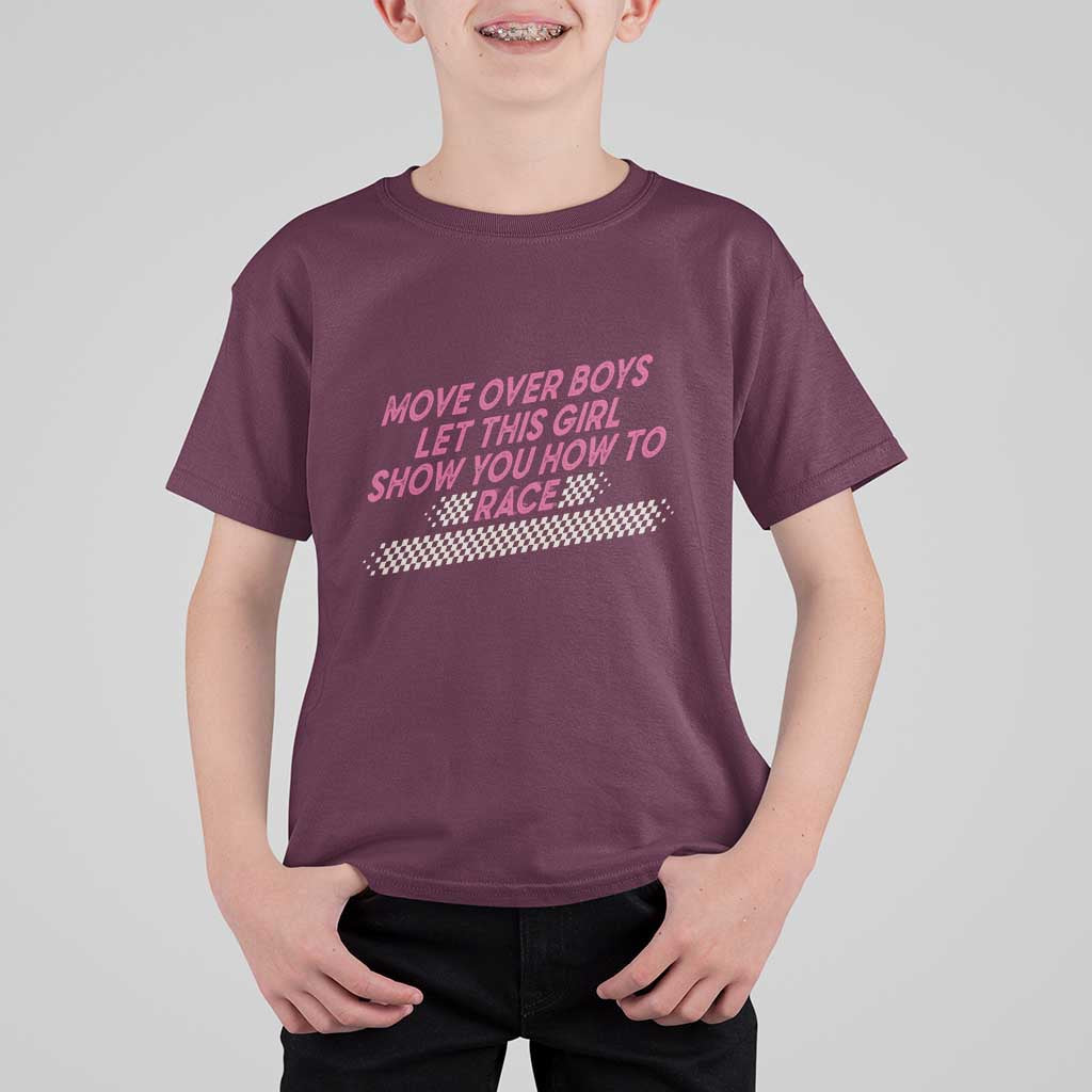 Racing Girl T Shirt For Kid Move Over Boys Funny Quote - Wonder Print Shop