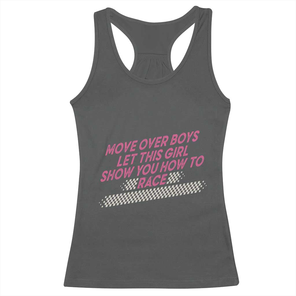 Racing Girl Racerback Tank Top Move Over Boys Funny Quote - Wonder Print Shop
