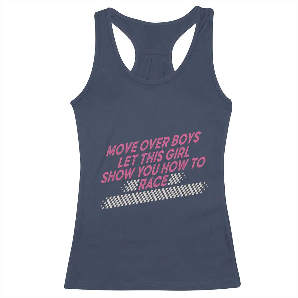 Racing Girl Racerback Tank Top Move Over Boys Funny Quote - Wonder Print Shop