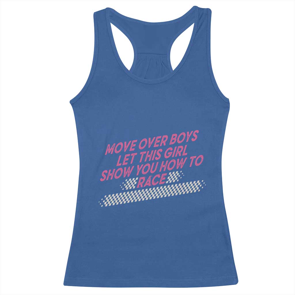 Racing Girl Racerback Tank Top Move Over Boys Funny Quote - Wonder Print Shop