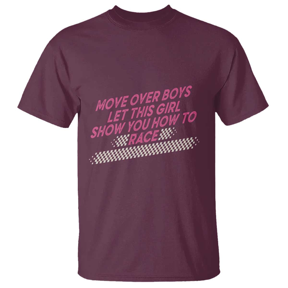 Racing Girl T Shirt Move Over Boys Funny Quote - Wonder Print Shop